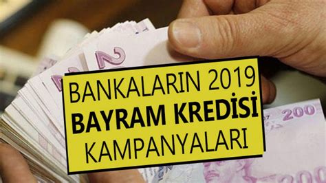 bayram kredisi 2019